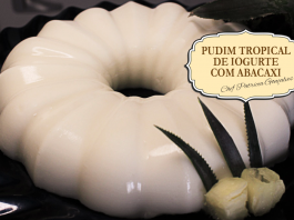 PUDIM TROPICAL DE IOGURTE COM ABACAXI